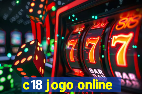 c18 jogo online